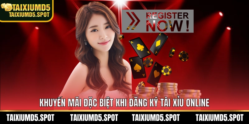 Khuyến mãi đặc biệt khi đăng ký Tài Xỉu MD5